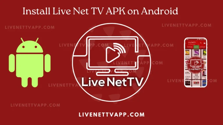 Install Live Net TV APK on Android