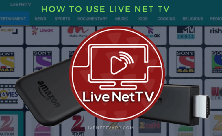 How to Use Live Net TV App?